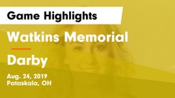 Watkins Memorial  vs Darby  Game Highlights - Aug. 24, 2019