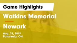 Watkins Memorial  vs Newark  Game Highlights - Aug. 31, 2019