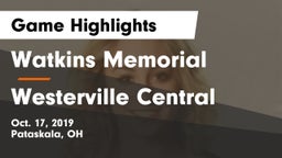 Watkins Memorial  vs Westerville Central  Game Highlights - Oct. 17, 2019