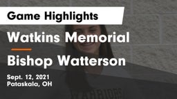 Watkins Memorial  vs Bishop Watterson  Game Highlights - Sept. 12, 2021