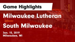 Milwaukee Lutheran  vs South Milwaukee  Game Highlights - Jan. 15, 2019
