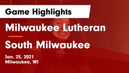 Milwaukee Lutheran  vs South Milwaukee  Game Highlights - Jan. 25, 2021