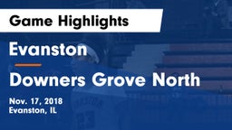 Evanston  vs Downers Grove North Game Highlights - Nov. 17, 2018