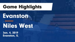 Evanston  vs Niles West  Game Highlights - Jan. 4, 2019