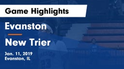 Evanston  vs New Trier  Game Highlights - Jan. 11, 2019