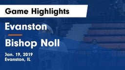 Evanston  vs Bishop Noll  Game Highlights - Jan. 19, 2019