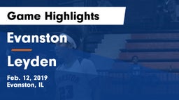 Evanston  vs Leyden  Game Highlights - Feb. 12, 2019