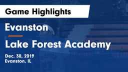 Evanston  vs Lake Forest Academy  Game Highlights - Dec. 30, 2019