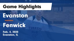 Evanston  vs Fenwick  Game Highlights - Feb. 4, 2020