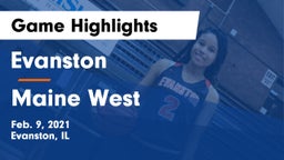 Evanston  vs Maine West  Game Highlights - Feb. 9, 2021