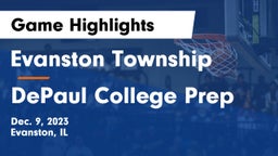 Evanston Township  vs DePaul College Prep Game Highlights - Dec. 9, 2023
