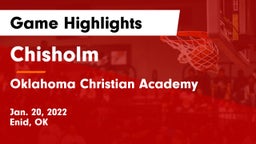 Chisholm  vs Oklahoma Christian Academy  Game Highlights - Jan. 20, 2022