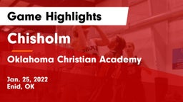 Chisholm  vs Oklahoma Christian Academy  Game Highlights - Jan. 25, 2022