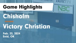Chisholm  vs Victory Christian Game Highlights - Feb. 23, 2024
