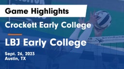 Crockett Early College  vs LBJ Early College  Game Highlights - Sept. 26, 2023