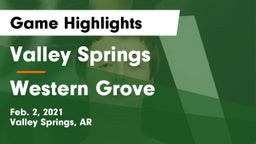Valley Springs  vs Western Grove Game Highlights - Feb. 2, 2021