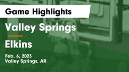 Valley Springs  vs Elkins  Game Highlights - Feb. 6, 2023