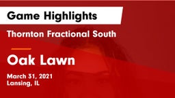 Thornton Fractional South  vs Oak Lawn  Game Highlights - March 31, 2021