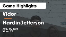 Vidor  vs Hardin-Jefferson  Game Highlights - Aug. 11, 2020