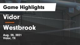 Vidor  vs Westbrook  Game Highlights - Aug. 28, 2021