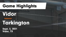 Vidor  vs Tarkington  Game Highlights - Sept. 3, 2021