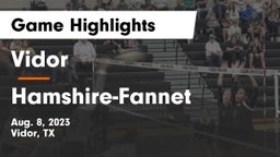 Vidor  vs Hamshire-Fannet Game Highlights - Aug. 8, 2023