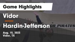 Vidor  vs Hardin-Jefferson  Game Highlights - Aug. 15, 2023
