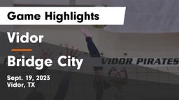 Vidor  vs Bridge City Game Highlights - Sept. 19, 2023