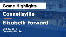 Connellsville  vs Elizabeth Forward Game Highlights - Dec 12, 2016