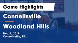 Connellsville  vs Woodland Hills  Game Highlights - Dec. 9, 2017