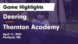 Deering  vs Thornton Academy Game Highlights - April 11, 2024