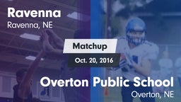 Matchup: Ravenna High vs. Overton Public School 2016