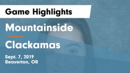 Mountainside  vs Clackamas  Game Highlights - Sept. 7, 2019