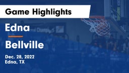 Edna  vs Bellville  Game Highlights - Dec. 28, 2022