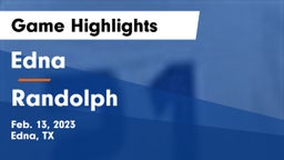 Edna  vs Randolph  Game Highlights - Feb. 13, 2023