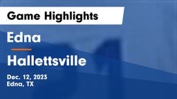 Edna  vs Hallettsville  Game Highlights - Dec. 12, 2023