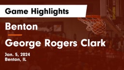 Benton  vs George Rogers Clark  Game Highlights - Jan. 5, 2024