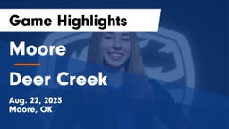 Moore  vs Deer Creek  Game Highlights - Aug. 22, 2023