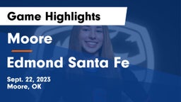 Moore  vs Edmond Santa Fe Game Highlights - Sept. 22, 2023