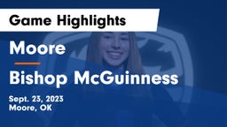 Moore  vs Bishop McGuinness  Game Highlights - Sept. 23, 2023