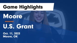 Moore  vs U.S. Grant  Game Highlights - Oct. 11, 2023