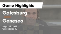 Galesburg  vs Geneseo  Game Highlights - Sept. 23, 2023