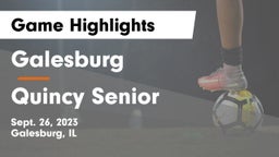 Galesburg  vs Quincy Senior  Game Highlights - Sept. 26, 2023
