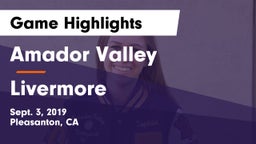 Amador Valley  vs Livermore  Game Highlights - Sept. 3, 2019