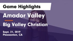 Amador Valley  vs Big Valley Christian  Game Highlights - Sept. 21, 2019