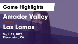 Amador Valley  vs Las Lomas  Game Highlights - Sept. 21, 2019