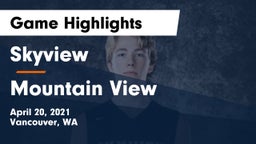 Skyview  vs Mountain View  Game Highlights - April 20, 2021