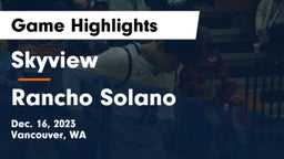 Skyview  vs Rancho Solano  Game Highlights - Dec. 16, 2023