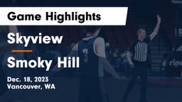Skyview  vs Smoky Hill  Game Highlights - Dec. 18, 2023