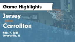 Jersey  vs Carrollton  Game Highlights - Feb. 7, 2023